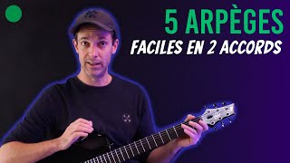 🟢 5 arpèges de guitare faciles en 2 accords  Incontournable [upl. by Enomis]