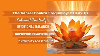 21042 Hz the Sacral Chakra Frequency explained [upl. by Luise]