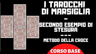 ARCANI MAGGIORI E IL METODO DELLA CROCE  SECONDO ESEMPIO PRATICO CORSO PRATICO [upl. by Letsirc]