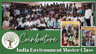 EFIs India Environment Master Class  Coimbatore  Tamil Nadu [upl. by Sukul]