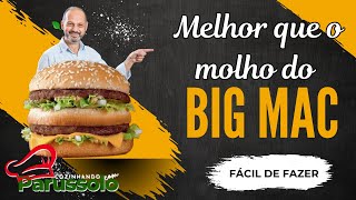 Como fazer o molho melhor que o do Big Mac [upl. by Nahtad633]