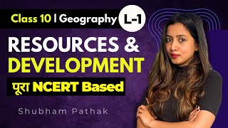 Resources and Development  Rationalized NCERT  CBSE Class 10 Geography Shubham Pathak class10sst [upl. by Einallem]