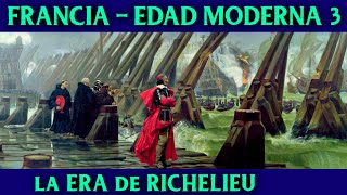 La Francia de RICHELIEU 🇫🇷 Enrique IV y Luis XIII 🇫🇷 Historia de FRANCIA en la EDAD MODERNA [upl. by Guthrey]