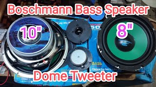 Boschmann Bass Speaker 8quot amp 10quot and Dome tweeteramplifier [upl. by Neeruan]