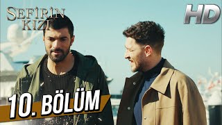 Sefirin Kızı 10 Bölüm Full HD [upl. by Joletta]