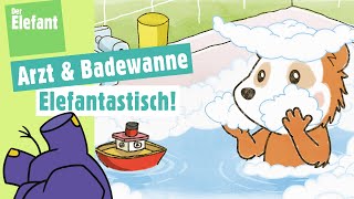 Bobo geht zum Kinderarzt amp Bobo in der Badewanne  Der Elefant  WDR [upl. by Anisirhc]