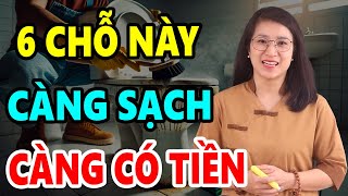 Khó Mấy Cũng Phải Dọn Sạch 6 Vị Trí Này Vào Ngày M1 Để HÚT TÀI LỘC VÀO NHÀ Tiền Bạc Kéo Vào Ầm Ầm [upl. by Eet]