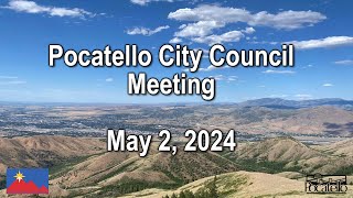 Pocatello City Council meeting 05 02 24 [upl. by Blackwell]