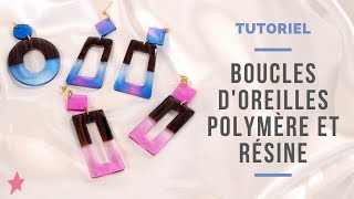 TUTORIEL  Boucles dOreilles Techniques Polymère et Résine [upl. by Eilraep918]