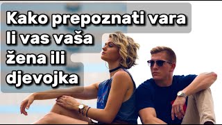 Kako prepoznati vara li vas vaša ženadjevojka [upl. by Philoo]