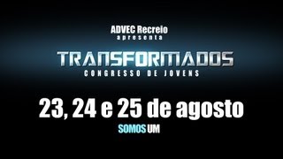 TRANSFORMADOS Congresso de Jovens da ADVEC Recreio [upl. by Rebhun380]