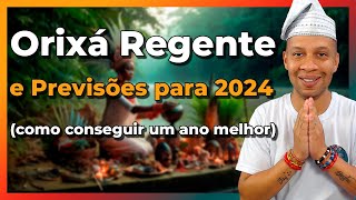 Orixá Regente de 2024 e Previsões para um ano melhor [upl. by Sherilyn165]