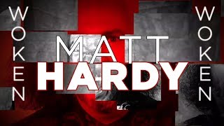 quotWokenquot Matt Hardys 2018 Titantron Entrance Video feat quotThe Deletion Anthemquot Theme HD [upl. by Yoreel345]