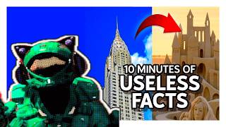 10 MINUTES OF USELESS FACTS [upl. by Nellir]