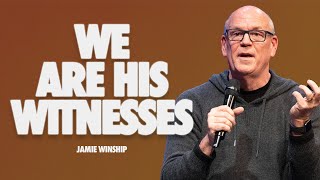 We are His Witnesses by Jamie Winship Part 2 [upl. by Ytirahc]