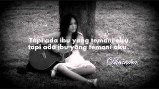 Dheandra  Cinta Yang Sempurna Ibu Video Lyric [upl. by Tijnar]