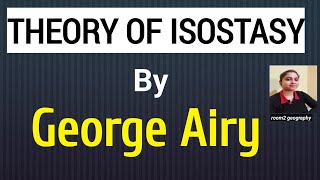 Theory of Isostasy by George Airycomplete theoryconcept of IsostasyGeotectonicsroom2 geography [upl. by Yssenhguahs]