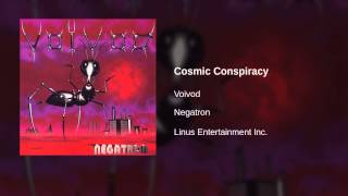 Voivod  Cosmic Conspiracy [upl. by Ecnarolf]