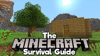 The Minecraft Survival Guide ▫ Surviving Your First Night 113 Lets Play  Tutorial Part 1 [upl. by Indnahc710]