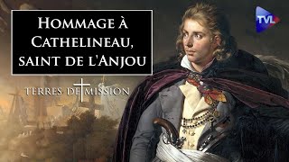 Hommage à Cathelineau le quotsaint de lAnjouquot  Terres de Mission n°370  TVL [upl. by Giannini]