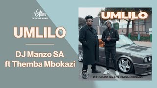 DJ Manzo SA ft Themba Mbokazi – Umlilo  Official Audio [upl. by Candi]