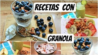 Recetas SALUDABLES y BALANCEADAS con granola [upl. by Hieronymus655]