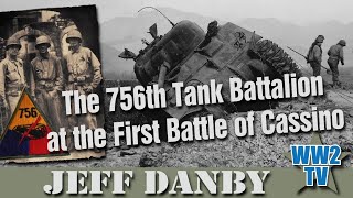 The 756th Tank Battalion at the First Battle of Monte Cassino [upl. by Akehs233]