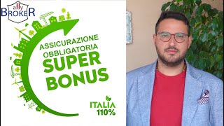 EcoBonus 110 🖐 Assicurazioni Obbligatoria 📋 SuperBonus 🔥 COME FUNZIONA 🔥 [upl. by Ehpotsirhc]