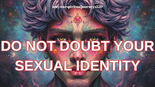 DO NOT DOUBT YOUR SEXUAL IDENTITY amy star spiritual journeys [upl. by Marb]