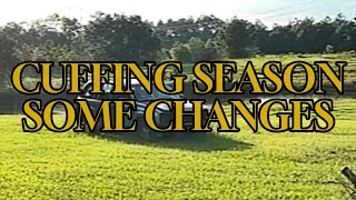 Cuffing Season  Some Changes Official Lyric Video [upl. by Echikson]