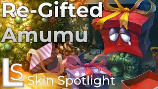 ReGifted Amumu  Skin Spotlight  League of Legends [upl. by Delphina]