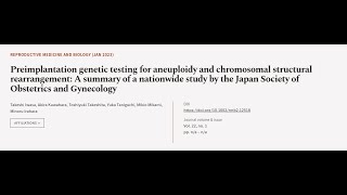 Preimplantation genetic testing for aneuploidy and chromosomal structural rearrangeme  RTCLTV [upl. by Yanrahs]