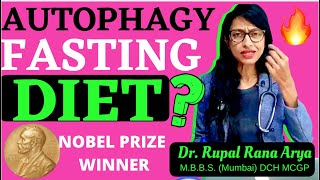 AUTOPHAGY 🔥🔥  Fasting  Upvas DIET  Kaise kare  Rupal Explains  Nobel Prize Winner RESEARCH [upl. by Steven]