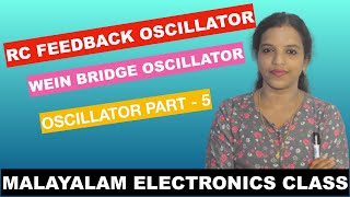 RC FEEDBACK OSCILLATOR WEIN BRIDGE OSCILLATOR MALAYALAM CLASS OSCILLATOR PART  5 [upl. by Nuyh]