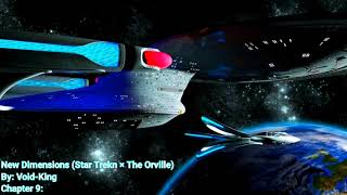 New Dimensions  Star Trek x The Orville  By VoidKing  Chapter 9 [upl. by Hay]