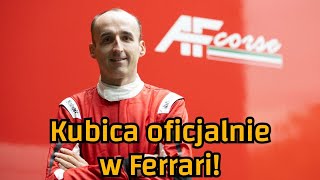 Kubica sezon 2024 spędzi w Ferrari Oficjalnie ogłoszono jego program RobertKubica Kubica [upl. by Francie]