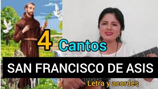 4 Cantos a San Francisco de Asis Letra y acordes [upl. by Iloj]