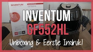 Inventum GF552HL Airfryer Unboxing en Eerste Indruk [upl. by Troth]