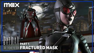 FRACTURED MASK Part1  Episode 3  Batman The Enemy Within [upl. by Otineb]