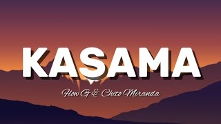 Kasama  Flow G amp Chito Miranda Lyrics [upl. by Torrence]