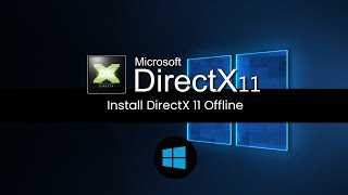 How to Download amp Install DirectX 11  Offline Installer [upl. by Koerner]