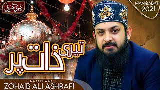 New Manqabat e Khawaja  Teri Zaat Par Tere Naam Par By Zohaib Ashrafi  Razavi Ziai Echo Sound [upl. by Tnahs]