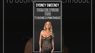 What Makes Sydney Sweeney a Business Powerhouse at 27 [upl. by Attikram]