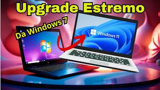 Upgrade Estremo Da Windows 7 a Windows 11 su Hardware Vecchio [upl. by Sadie526]