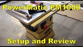 Powermatic PM1000 table saw how to setup and review  I suck at woodworking [upl. by Hogen]