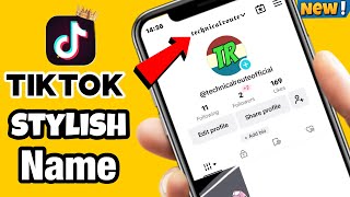 How To Change Your Tiktok Name Font Style in 2 Minutes  TikTok stylish name 2024 [upl. by Dahc]