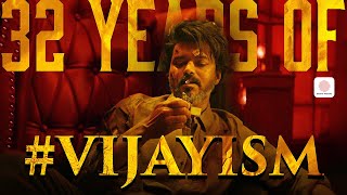 32 Years of VIJAYISM  Celebrating Thalapathy Vijay [upl. by Carpio793]