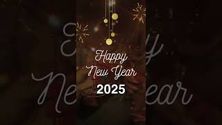 2025 Happy New Year  WhatsApp Status  FB Post  Video [upl. by Kenward]