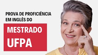 Conheça a prova de proficiência em inglês do mestrado da UFPA  Marta Garcia [upl. by Lucho926]