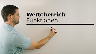 Wertebereich bei Funktionen  Mathe by Daniel Jung [upl. by Ilatfan]